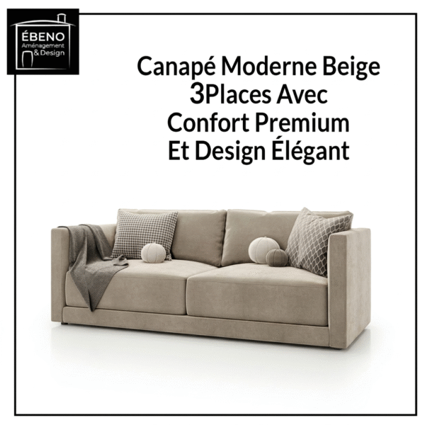 canapé moderne beige 3places avec confort premium et design Élégant